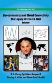 book Stereochemistry and Global Connectivity: The Legacy of Ernest L. Eliel