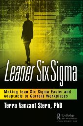 book Leaner Six Sigma: Making Lean Six Sigma Easier and Adaptable to Current Workplaces