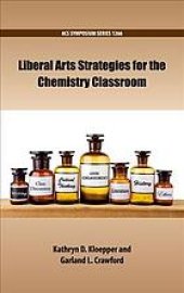 book Liberal Arts Strategies for the Chemistry Classroom