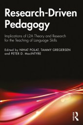 book Research-Driven Pedagogy: Implications of L2A Theory and Research for the Teaching of Language Skills