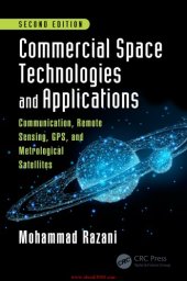 book Commercial Space Technologies and Applications: Communication, Remote Sensing, GPS, and Meteorological Satellites, Second Edition