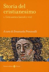 book Storia del cristianesimo. L'età antica (secoli I-VII)