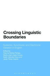 book Crossing linguistic boundaries : systemic, synchronic and diachronic variation in English