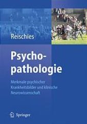 book Psychopathologie : Merkmale psychischer Krankheitsbilder und klinische Neurowissenschaft