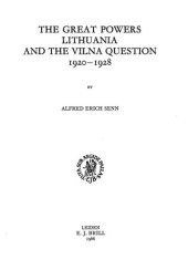 book The great powers Lithuania and the Vilna question, 1920-1928