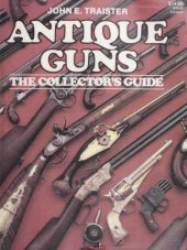 book Antique guns : the collector's guide