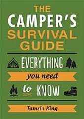 book The camper's survival guide : everything you need to know