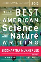 book The Best American Science and Nature Writing 2013