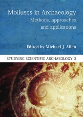 book Molluscs in Archaeology: Methods, Approaches and Applications