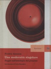 book Una modernità singolare. Saggio sull’ontologia del presente