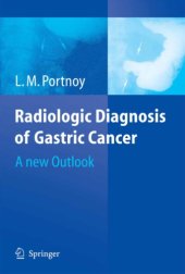 book Radiologic Diagnosis of Gastric Cancer: A new Outlook