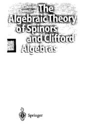 book The algebraic theory of spinors and Clifford algebras: Collected works, volume 2