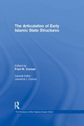 book The Articulation of Early Islamic State Structures