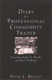 book Diary of a Professional Commodity Trader: Lessons from 21 Weeks of Real Trading