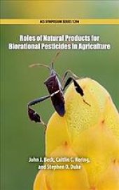 book Roles of natural products for biorational pesticides in agriculture