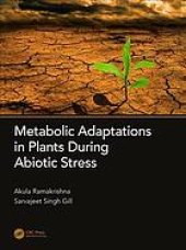 book Metabolic adaptations in plants during abiotic stress