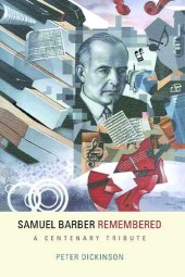 book Samuel Barber Remembered: A Centenary Tribute