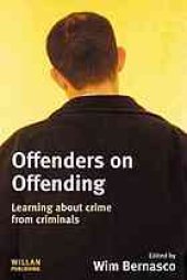 book Offenders on offending : learning about crime from criminals