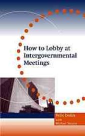 book How to lobby at intergovernmental meetings : mine's a caffè latte