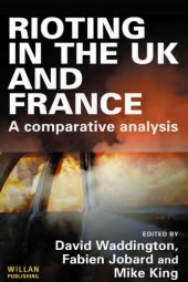 book Rioting in the UK and France : a Comparative Analysis