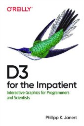 book D3 for the Impatient: Interactive Graphics for Programmers and Scientists