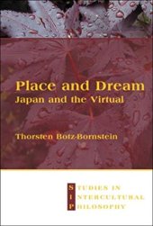 book Place and Dream: Japan and the Virtual