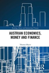 book Austrian Economics, Money and Finance