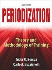 book Periodization : theory and methodology of training