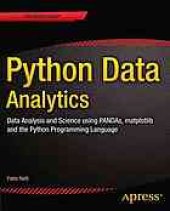 book Python data analytics : data analysis and science using pandas, matplotlib and the Python programming language