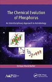 book The chemical evolution of phosphorus : an interdisciplinary approach to astrobiology