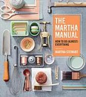 book Martha Manual : How to Do Everything