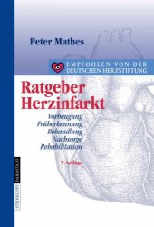 book Ratgeber Herzinfarkt : Vorbeugung, Früherkennung, Behandlung, Nachsorge, Rehabilitation