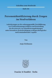 book Personenidentifizierung durch zeugen im strafverfahren : anforderungen an die ordnungsgemäße durchführung von wiedererkennungsverfahren und beurteilung des beweiswerts von identifizierungsleistungen unter besonderer berücksichtung rechtspsychologischer