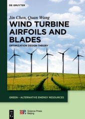 book Wind turbine airfoils and blades : optimization design theory