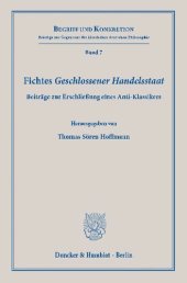 book Fichtes "Geschlossener Handelsstaat«: Beiträge zur Erschließung eines Anti-Klassikers.