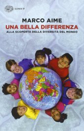 book Una bella differenza. Alla scoperta della diversità del mondo