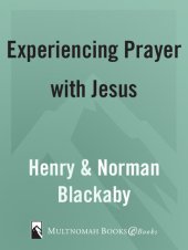 book Experiencing Prayer with Jesus