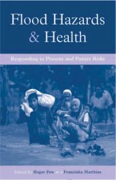 book Flood Hazards and Health : Responding to Present and Future Risks