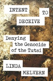 book Intent to Deceive - Denying the Genocide of the Tutsi