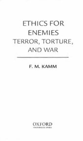 book Ethics for Enemies - Terror, Torture, and War