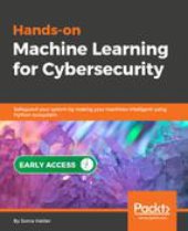 book Hands-on Machine Learning for Cyber Security