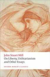 book On Liberty, Utilitarianism and Other Essays