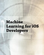 book Machine Learning for iOS Developers