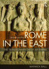 book Rome in the East: The Transformation of an Empire