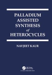 book Palladium Catalyzed Synthesis of Heterocycles