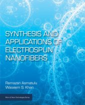 book Synthesis and applications of electrospun nanofibers