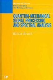 book Quantum-Mechanical Signal Processing and Spectral Analysis