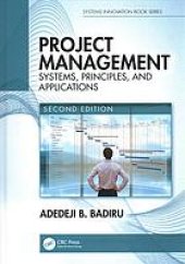 book Project Management : Systems, Principles, and Applications