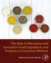 book The Role of Alternative and Innovative Food Ingredients and Products in Consumer Wellness