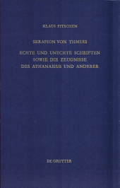 book Serapion von Thmuis: echte und unechte Schriften sowie die Zeugnisse des Athanasius und anderer